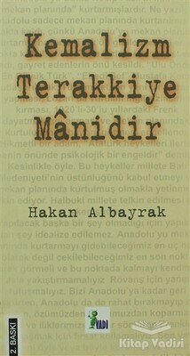 Kemalizm Terakkiye Manidir - Vadi Yayınları