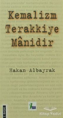 Kemalizm Terakkiye Manidir - 1