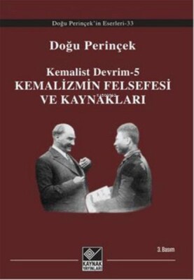 Kemalizmin Felsefesi ve Kaynakları - Kaynak (Analiz) Yayınları