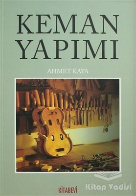 Keman Yapımı - Kitabevi Yayınları