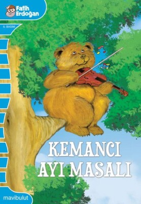 Kemancı Ayı Masalı - Mavi Bulut Yayınları