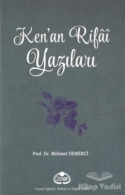 Ken'an Rifai Yazıları - Cenan Eğitim Kültür ve Sağlık Vakfı