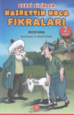 Kendi Dilinden Nasrettin Hoca Fıkraları 2. Kitap - Anadolu Ay Yayınları