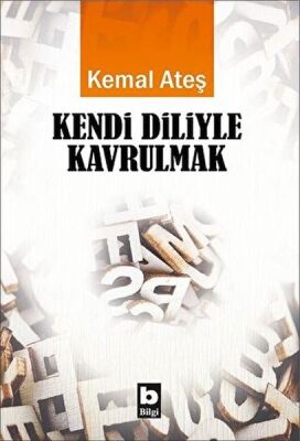 Kendi Diliyle Kavrulmak - 1