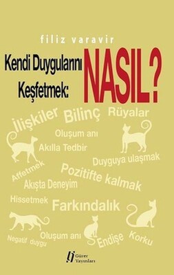 Kendi Duygularını Keşfetmek: Nasıl? - Gürer Yayınları