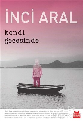 Kendi Gecesinde (Özel Baskı) - Kırmızı Kedi Yayınevi