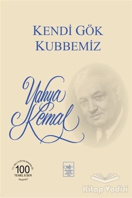 Kendi Gök Kubbemiz - İstanbul Fetih Cemiyeti Yayınları