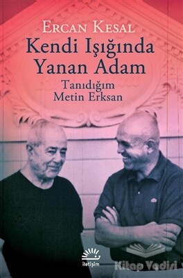 Kendi Işığında Yanan Adam - İletişim Yayınları