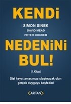 Kendi Nedenini Bul! (1. Kitap) - Arıtan Yayınevi