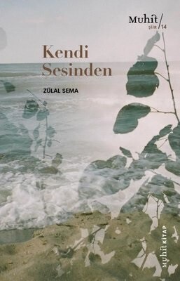 Kendi Sesinden - Muhit Kitap