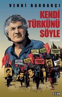 Kendi Türkünü Söyle - Ozan Yayıncılık