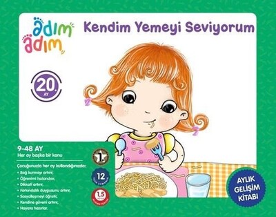 Kendim Yemeyi Seviyorum - 20. Ay Gelişim Kitabı - Adım Adım Bebek Eğitimi