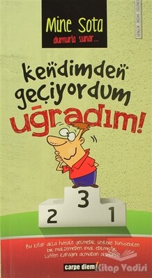 Kendimden Geçiyordum Uğradım - Carpe Diem