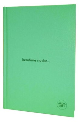 Kendime Notlar Arda Erel Defter (Yeşil Ciltli) - İnkılap Kitabevi