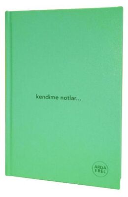 Kendime Notlar Arda Erel Defter (Yeşil Ciltli) - 1