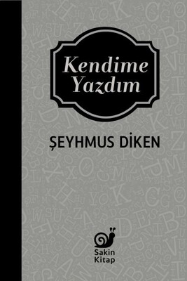 Kendime Yazdım - Sakin Kitap