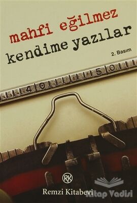 Kendime Yazılar - 1