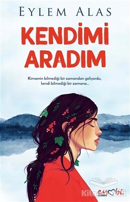 Kendimi Aradım - Eyobi Yayınları