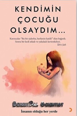 Kendimin Çocuğu Olsaydım - Cinius Yayınları