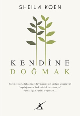 Kendine Doğmak - Avrupa Yakası Yayınları