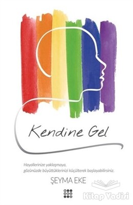 Kendine Gel - Dokuz Yayınları