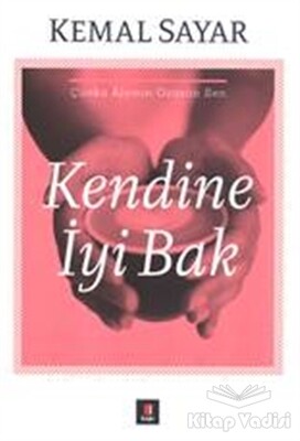 Kendine İyi Bak - Kapı Yayınları