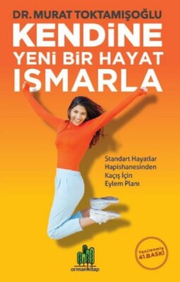 Kendine Yeni Bir Hayat Ismarla - Orman Kitap