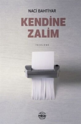 Kendine Zalim - Mühür Kitaplığı