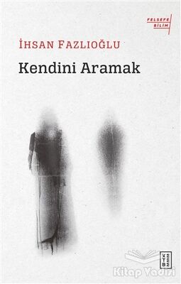 Kendini Aramak - 1