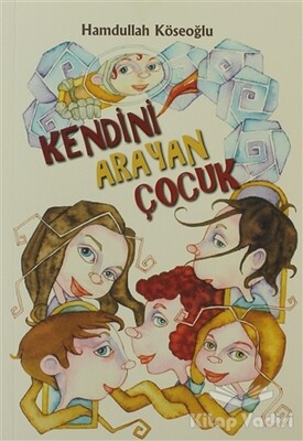 Kendini Arayan Çocuk - Tudem Yayınları