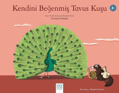 Kendini Beğenmiş Tavus Kuşu - 1001 Çiçek Kitaplar