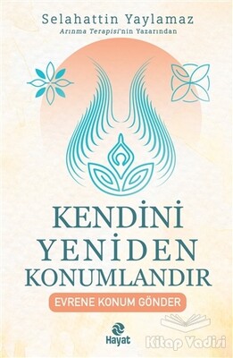 Kendini Yeniden Konumlandır - Hayat Yayınları