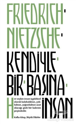 Kendiyle Bir Başına İnsan - Kafka Yayınevi