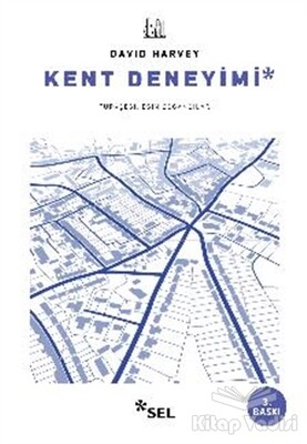 Kent Deneyimi - Sel Yayınları