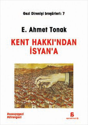 Kent Hakkı'ndan İsyan'a - 1