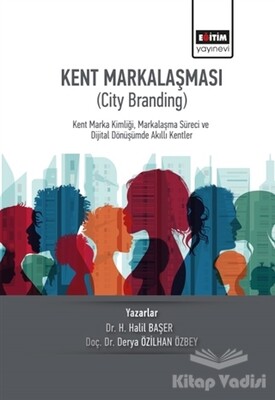 Kent Markalaşması (City Branding) - Eğitim Yayınevi