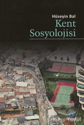 Kent Sosyolojisi - Sentez Yayınları