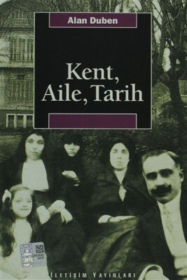 Kent,Aile,Tarih - İletişim Yayınları