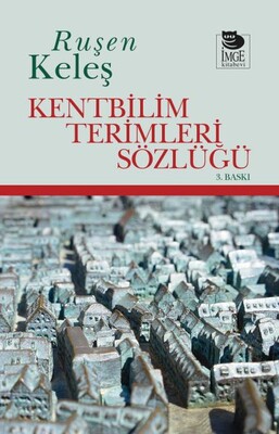 Kentbilim Terimleri Sözlüğü - İmge Kitabevi Yayınları