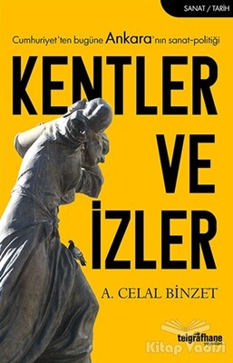 Kentler ve İzler - Telgrafhane Yayınları