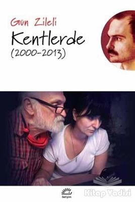 Kentlerde (2000 - 2013) - 1