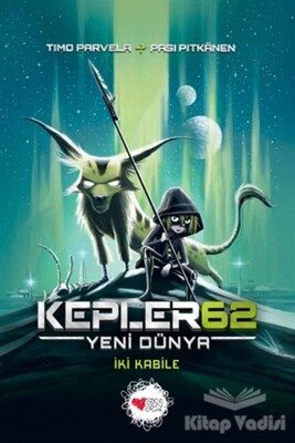 Kepler62: Yeni Dünya - İki Kabile - Can Çocuk Yayınları
