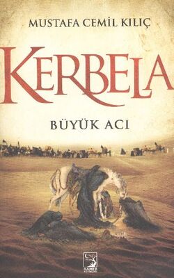 Kerbela Büyük Acı - 1