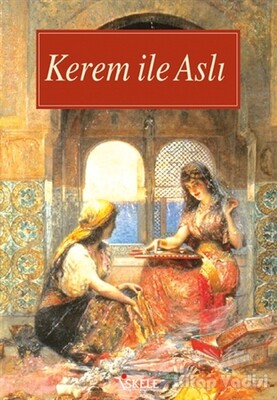 Kerem ile Aslı - İskele Yayıncılık