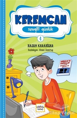 Keremcan 4 - Sevgili Günlük - Nar Yayınları