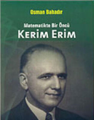 Kerim Erim Matematikte Bir Öncü - 1