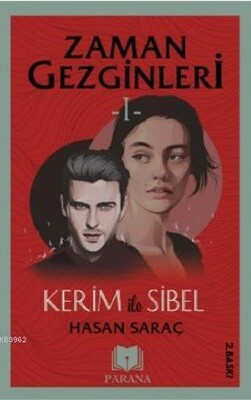 Kerim ile Sibel - Zaman Gezginleri 1 - Parana Yayınları