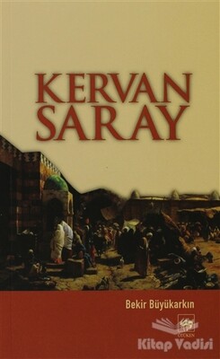 Kervansaray - Ötüken Neşriyat