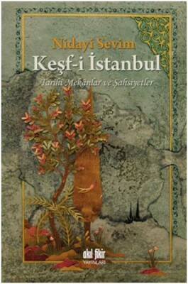 Keşf-i İstanbul - Akıl Fikir Yayınları