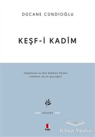 Kapı Yayınları - Keşf-i Kadim